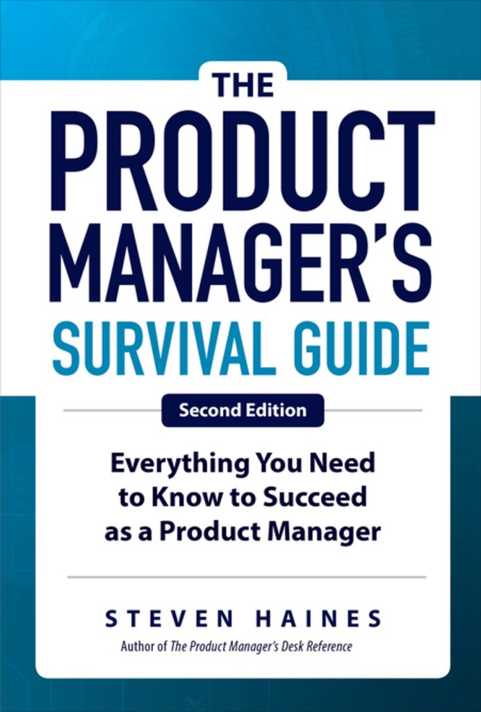 product manager's survival guide second edition book by steven haines